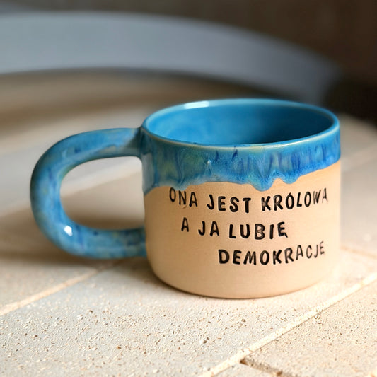 M - Kubek Blind - ona jest królową a ja lubię demokrację