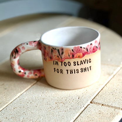 PREORDER - 01.06 - Kubek Brzydkie Słowa - i’m too slavic for this shit