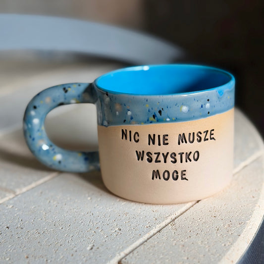 M - Kubek Brzydkie Słowa - nic nie muszę wszystko mogę