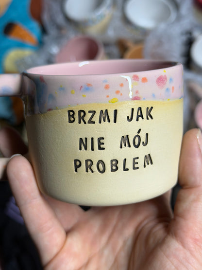 M - OUTLET - Kubek brzydkie słowa - Brzmi jak nie mój problem