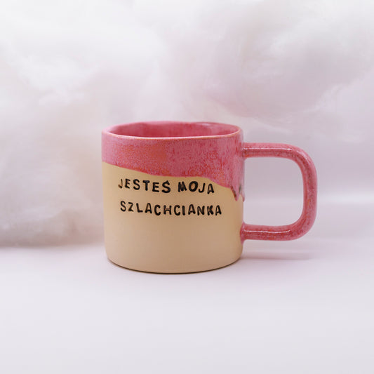 M/L - Kubek Brzydkie Słowa - Jesteś moja szlachcianka