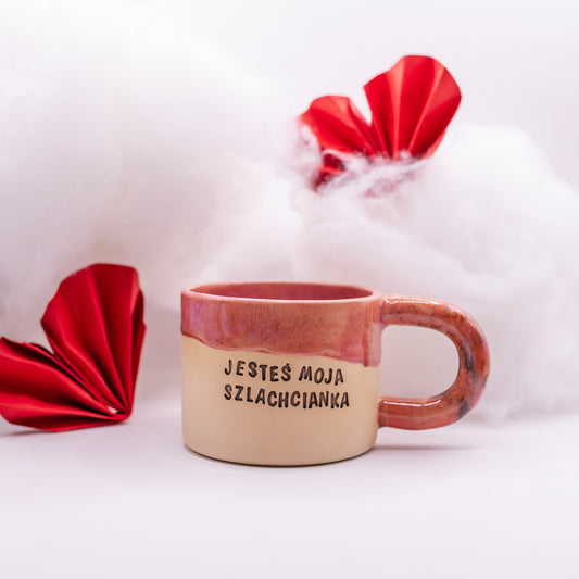 M - Kubek Brzydkie Słowa - Jesteś moja szlachcianka - opcja 1